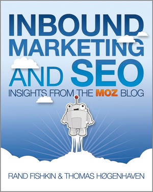  Inbound Marketing and SEO: Insights from the Moz Blog